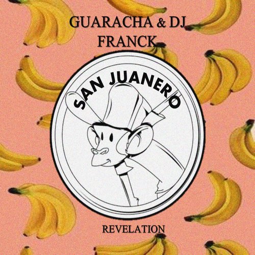 Guaracha, DJ Franck - San Juanero [REV0002]